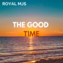 Royal MJS - The Good Time (2019 Summer Mix)