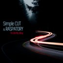 Simple CUT & RASPATORY - I\'m On My Way (Original Mix)