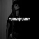 Yummy - Yummy (Original Mix)