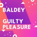Baldey - Guilty Pleasure