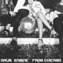 Drum Engine - From Chicago (Club Mix)