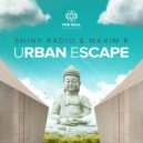 Shiny Radio & Maxim R - Urban Escape (Methabones & Dubzeb Remix)