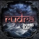 Bomb-Bay - Rudra (Original Mix)