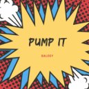 Baldey - Pump It