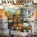 Silvio Gigante - I Gave It All To U