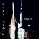 DM DO - Тьма (Original Mix)