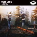 Lykov - For Life (Dub Mix)