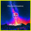 Eleonora Kosareva - Milky Way