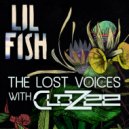 Lil Fish & CloZee - The Lost Voices