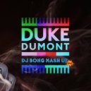 Duke Dumont feat. Shaun Ross - Red Light Green Light (DJ BONG MASH UP)