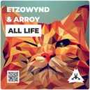 ARROY & EtzoWynd - All Life (Original mix)