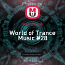 Alex Skorik - World of Trance Music #28