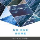 Mixed by Dj Limp - No one home (1.0)