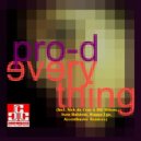 Pro - D - Everything (Accentbuster Remix)