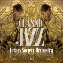 Friars Society Orchestra - Livery Stable Blues (Original Mix)