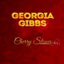 Georgia Gibbs - Whistle I'll Dance