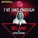 Delano & Katja Fasink - I've Had Enough