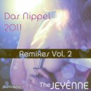 The Jeyenne - Das Nippel 2011