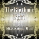 The Rhythmic Eight - We Ain't Got Nothing To Lose