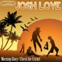 Josh Love - Check the Cricket! (Original Mix)