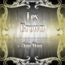 Les Brown - Make With The Kisses