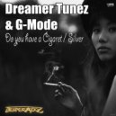 Dreamer Tunez, G-Mode - Silver