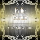 Eydie Gorme - When Your Lover Has Gond