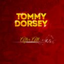 Tommy Dorsey - The Call Of The Canyon