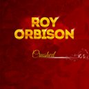 Roy Orbison - The actress