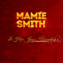 Mamie Smith & Her Jazz Hounds - Crazy Blues