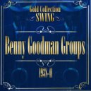 Benny Goodman - I Cried For You