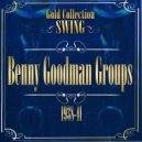 Benny Goodman - Where Or When