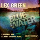 Lex Green - Blue Water (Jonny Calypso\'s Smooth Remix)