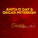 Anita O Day & Oscar Peterson - I've Got The World On A String