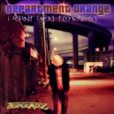Department Orange - I Want You to Know