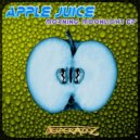 Apple Juice - Keep Your Mouth Shut and Dance