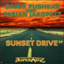 Damir Pushkar, Fabian Jakopetz - Sunset Drive