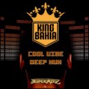 King Bahia - Cool Vibe