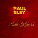 Paul Bley - My One And Only (Original Mix)