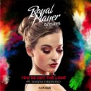 Royal Player DJ´s feat. Marina Ferdinand - You\'ve Got The Love (M4G Remix)