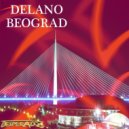Delano - Beograd