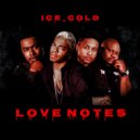 Ice_Cold - Love Notes