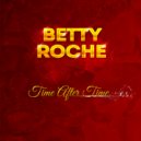 Betty Roche - Something To Live For