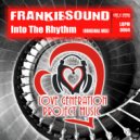 FrankieSound - Into My Rhythm (Original Mix)