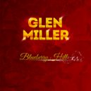 Glenn Miller - I'm Stepping Out With A Memory Today