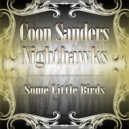 Coon-Sanders Original Nighthawk - Night Hawk Blues
