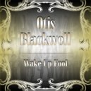 Otis Blackwell - Fool That I Be