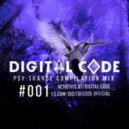 DIGITAL CODE - Psytrance Compilation - Episode #01