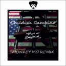Childish Gambino - This Is America (Monkey MO Remix)