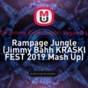 GRAVEDGR,Jimmy Bahh,Dimitri Vegas & Like Mike feat. Whitney Houston - Rampage Jungle (Jimmy Bahh KRASKI FEST 2019 - Mush Up)
